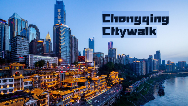 Chongqing Citywalk